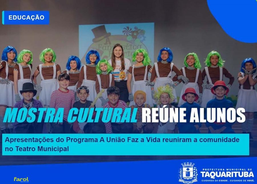 Mostra Cultural do Programa A União Faz a Vida reúne alunos no Teatro Municipal